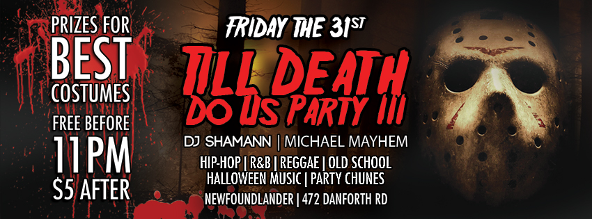 Till Death Do Us Party! – Halloween 2014 – Oct 31st