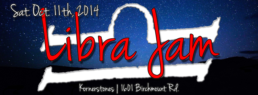 Libra Jam 2014 – Oct. 11th