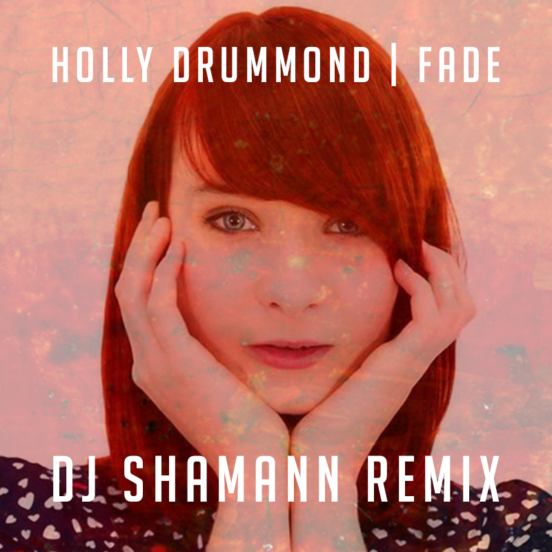 holly-drummond-fade-remix-cover
